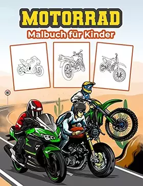 Couverture du produit · Motorrad Malbuch für Kinder: Große Motorrad-Aktivitätsbuch für Jungen, Mädchen und Kinder. Perfekte Motorrad Geschenke für Kind
