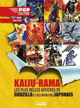 Couverture du produit · Kaiju-Rama - Les plus belles affiches de Godzilla et des monstres japonais