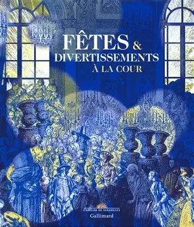 Couverture du produit · Fêtes & divertissements à la cour