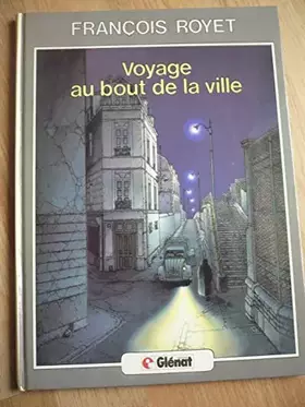 Couverture du produit · Voyage au bout de la ville