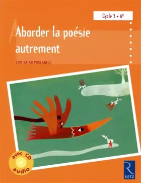 Couverture du produit · Aborder la poésie autrement à l'école (+ CD audio)