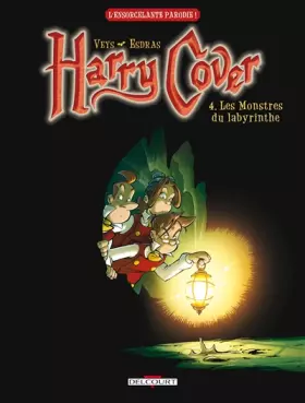 Couverture du produit · Harry Cover T04: Les Monstres du Labyrinthe