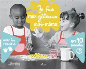 Couverture du produit · Je fais mes gâteaux moi-même avec les mains en 10 minutes