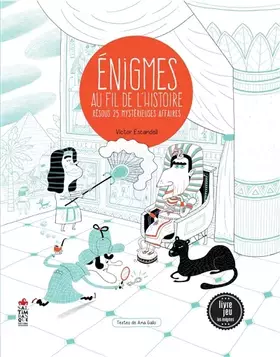 Couverture du produit · Enigmes au fil de l'histoire - Résous 25 mystérieuses affaires