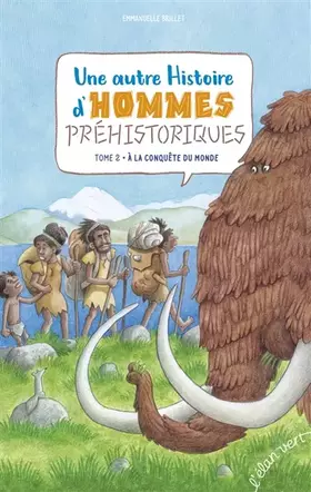 Couverture du produit · UNE AUTRE HISTOIRE D'HOMMES PRÉHISTORIQUES T2