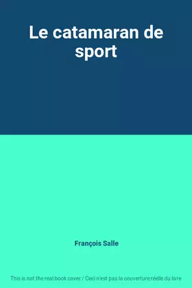 Couverture du produit · Le catamaran de sport