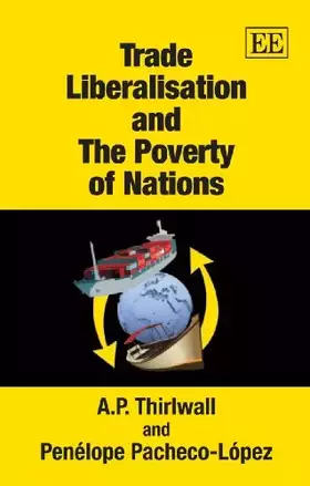 Couverture du produit · Trade Liberalisation and The Poverty of Nations