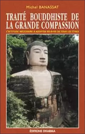 Couverture du produit · Traité bouddhiste de la grande compassion
