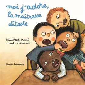 Couverture du produit · Moi j'adore, la maîtresse déteste