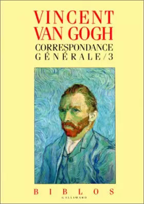 Couverture du produit · Vincent Van Gogh : Correspondance générale, tome 3