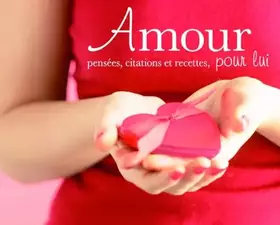 Couverture du produit · Amour: Pensées, citations et recettes
