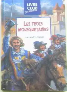 Couverture du produit · LES TROIS MOUSQUETAIRES