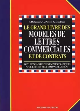 Couverture du produit · LE GRAND LIVRE DES MODELES DE LETTRES COMMERCIALES ET DE CONTRATS