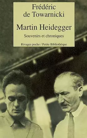 Couverture du produit · Martin Heidegger : Souvenirs et Chroniques