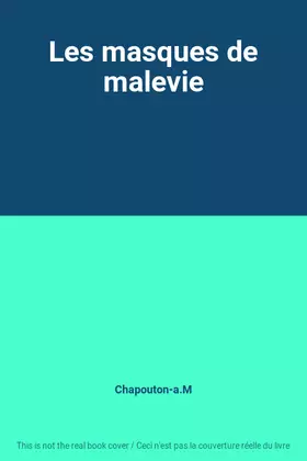 Couverture du produit · Les masques de malevie