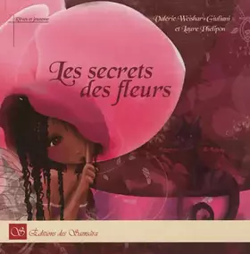 Couverture du produit · Les secrets des fleurs