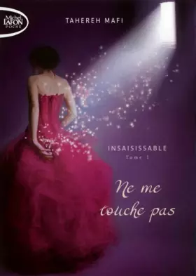 Couverture du produit · Insaisissable - tome 1 Ne me touche pas (01)