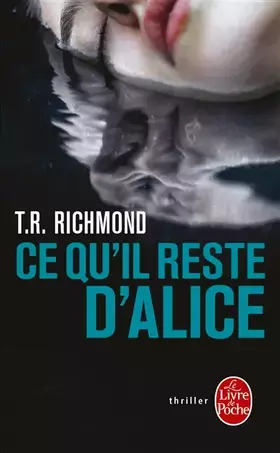 Couverture du produit · Ce qu'il reste d'Alice