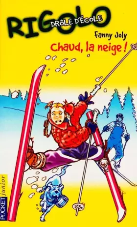 Couverture du produit · Drôle d'école, tome 11 : Chaud la neige !