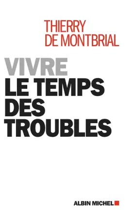 Couverture du produit · Vivre le temps des troubles
