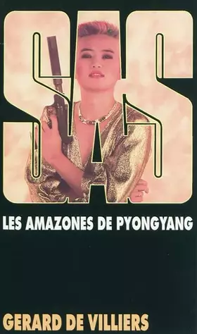 Couverture du produit · SAS 91 Les Amazones de Pyongyang
