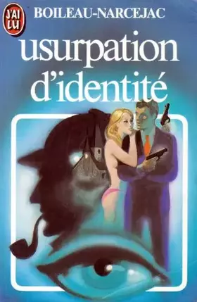 Couverture du produit · Usurpation d'identité : [nouvelles]