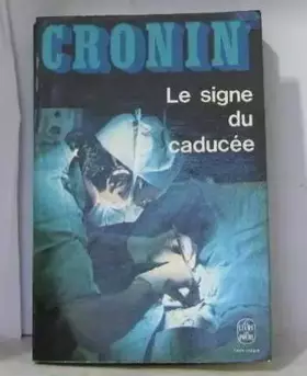 Couverture du produit · Le signe du caducée