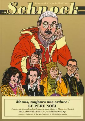 Couverture du produit · SCHNOCK N°5 LE PERE NOEL EST UNE ORDURE