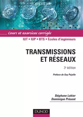 Couverture du produit · Transmissions et réseaux : Cours et exercices, corrigés et QCM