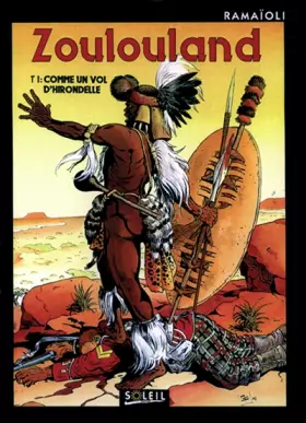 Couverture du produit · Zoulouland, tome 1. Comme un vol d'hirondelles