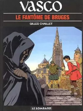 Couverture du produit · Vasco, tome 15 : Le Fantôme de Bruges