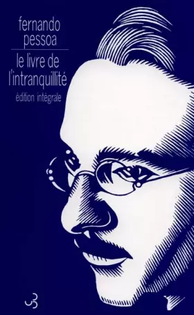 Couverture du produit · Le Livre de l'intranquillité, édition intégrale