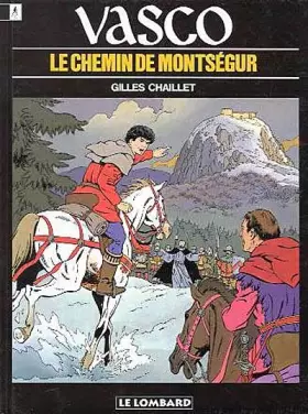 Couverture du produit · Vasco, tome 8 : Le Chemin de Montségur