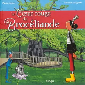 Couverture du produit · Le coeur rouge de Broceliande