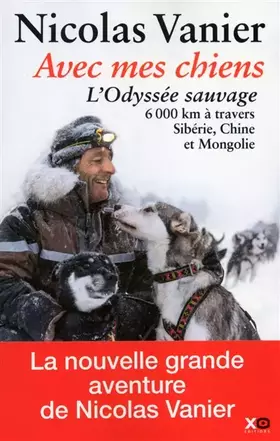 Couverture du produit · Avec mes chiens - L'odyssée sauvage
