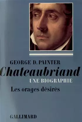 Couverture du produit · Chateaubriand, une biographie 1768-1793