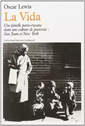 Couverture du produit · La Vida: Une famille portoricaine dans une culture de pauvreté : San Juan et New York