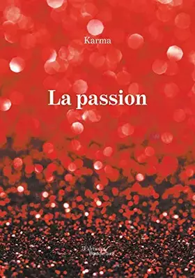 Couverture du produit · La passion