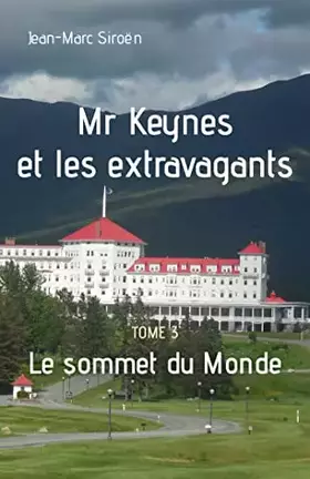 Couverture du produit · Mr Keynes et les extravagants - Tome 3