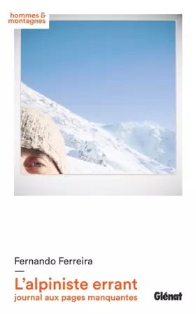 Couverture du produit · L'alpiniste errant, journal aux pages manquantes