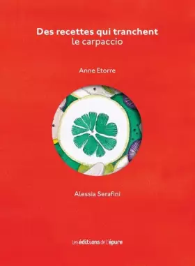 Couverture du produit · Des Recettes qui tranchent. Le carpaccio