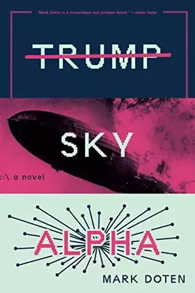 Couverture du produit · Trump Sky Alpha: A Novel