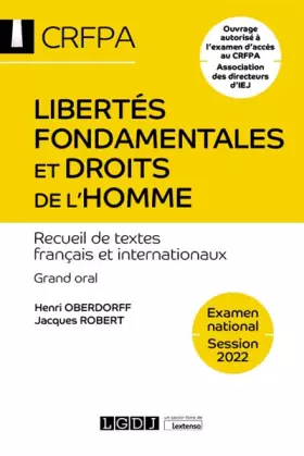 Couverture du produit · Libertés fondamentales et droits de l'homme - CRFPA - Examen national Session 2022: Recueil de textes français et internationau