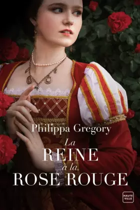 Couverture du produit · La reine à la rose rouge