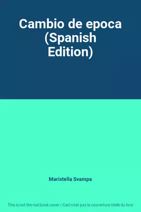 Couverture du produit · Cambio de epoca (Spanish Edition)