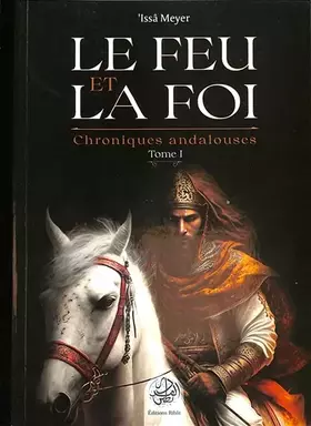 Couverture du produit · LE FEU ET LA FOI