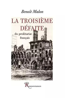 Couverture du produit · La troisième défaite du prolétariat français