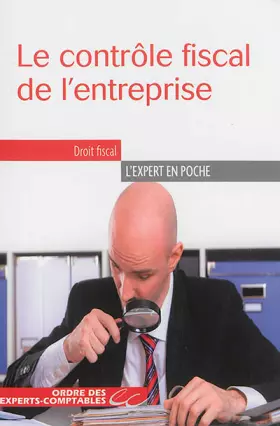 Couverture du produit · LE CONTROLE FISCAL DE L ENTREPRISE