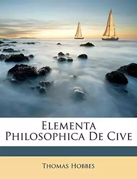 Couverture du produit · Elementa Philosophica De Cive (French Edition)