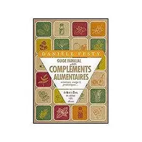 Couverture du produit · Guide familial des compléments alimentaires